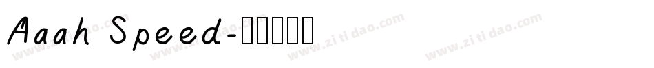 Aaah Speed字体转换